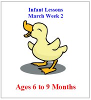 March Infant Curriculum for babies 6 to 9 months – click here to purchase